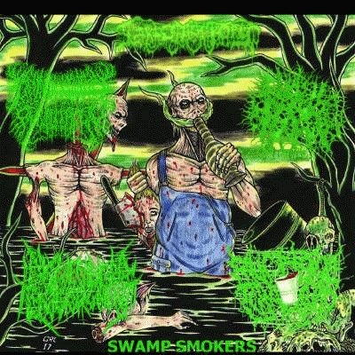 Dismembered Engorgement : Swamp Smokers